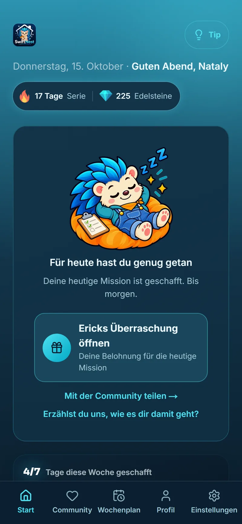 SwiftNest mit erledigter Tagesmission und Erick, der sich ausruht